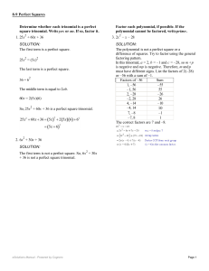 Determine whether each trinomial is a perfect square trinomial. Write