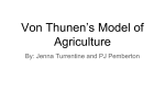 Von Thunen`s Model of Agriculture
