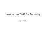 How to Use TI-83 for Factoring