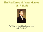 The Presidency of James Monroe (1817-1825)
