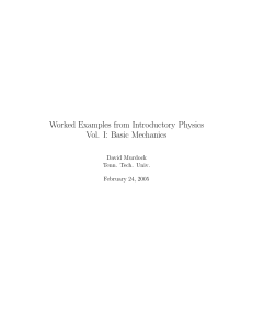 Worked Examples from Introductory Physics Vol. I: Basic Mechanics
