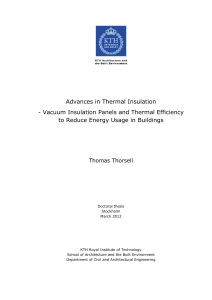 Advances in Thermal Insulation - Vacuum Insulation Panels