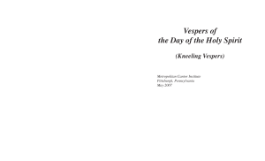 Vespers of the Day of the Holy Spirit (Kneeling Vespers)