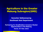 Agriculture in the Greater Mekong Subregion GMS
