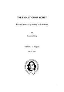 THE EVOLUTION OF MONEY