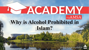 Why is Alcohol Prohibited in Islam?
