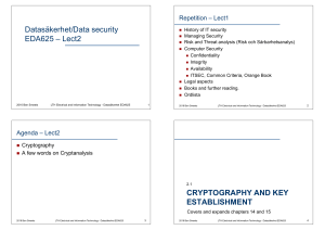 Datasäkerhet/Data security EDA625 – Lect2 CRYPTOGRAPHY