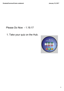 Please Do Now 1.19.17 1. Take your quiz on the Hub.
