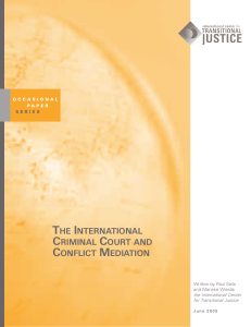 THE INTERNATIONAL CRIMINAL COURT AND CONFLICT