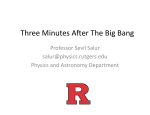 Three Minutes After The Big Bang