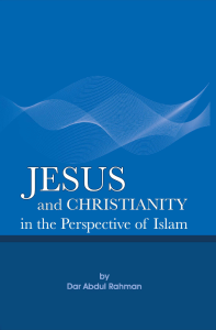 Jesus and Christianity in the Perspective of Islam