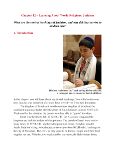 Chapter 12 – Learning About World Religions: Judaism What are