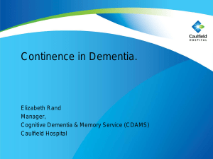Continence in Dementia.
