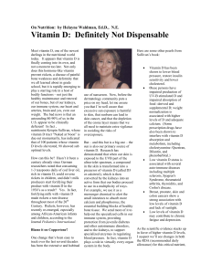 Vitamin D: Definitely Not Dispensable