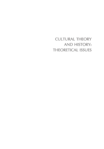 CULTURAL THEORY AND HISTORY: THEORETICAL ISSUES