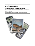AP® Statistics: TI83+/84+ User Guide