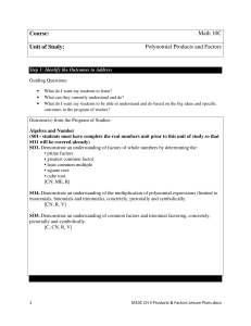 Course: Math 10C Unit of Study: Polynomial Products and Factors