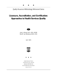 Licensure, Accreditation, and Certification
