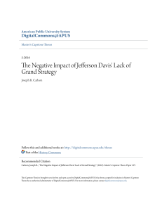 The Negative Impact of Jefferson Davis` Lack of Grand Strategy
