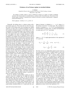 Existence of an Ericson regime in stretched helium