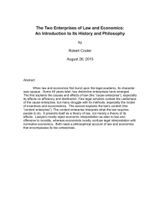 The Two Enterprises of Law and Economics