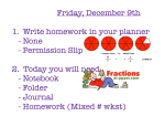 Friday, December 9th 1. Write homework in your planner