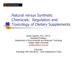 Natural Versus Synthetic Chemicals: Regulation And Toxicology