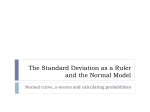 The Standard Deviation as a Ruler and the Normal