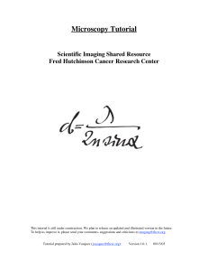 Microscopy Tutorial - Fred Hutch Shared Resources