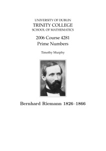 TRINITY COLLEGE 2006 Course 4281 Prime Numbers Bernhard