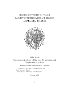 DIPLOMA THESIS Spectroscopic study of the star 70 Virginis and its