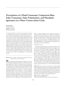 Perceptions of a Fluid Consensus: Uniqueness Bias, False