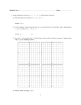 Math 215: Quiz 1 Name: 1. Graph the quadratic function f(x) = −x 2