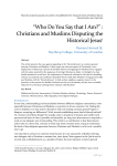 “Who Do You Say that I Am?” : Christians and Muslims Disputing the