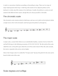 The chromatic scale The major scale Scale degrees and