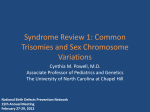 Syndrome Review 1: Autosomal Trisomies and Sex Chromosome