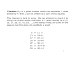 Theorem If p is a prime number which has remainder 1 when
