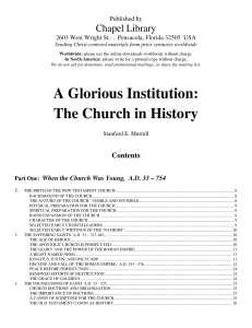 Glorious Institution: The Church in History Parts 1