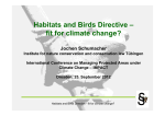 Habitats and Birds Directive – fit f li th ? fit for climate - habit