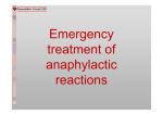 Emergency treatment of anaphylactic reactions