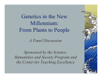 Genetics in the New Millennium: From Plants to People
