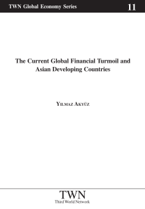 The Current Global Financial Turmoil and Asian Developing Countries