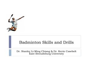 Badminton Skills and Drills