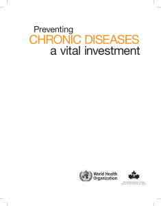 CHRONIC DISEASES a vital investment