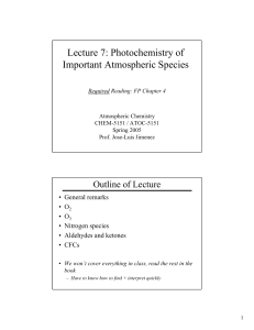 Lecture 7: Photochemistry of Important Atmospheric Species