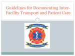 Guidelines for Documenting Inter- Facility Transport and Patient Care