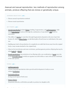 Asexual and sexual reproduction, two methods of