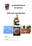 Cells and reproduction Jordanhill School S1 Science