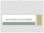 Sentence Patterns - APLangRocksthefreeworld