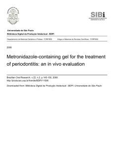 Metronidazole-containing gel for the treatment of